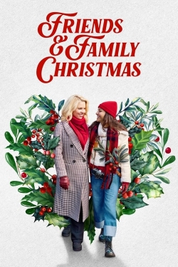Friends & Family Christmas (2023) Official Image | AndyDay