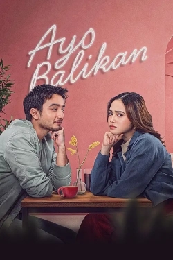 Ayo Balikan (2024) Official Image | AndyDay