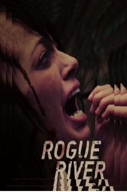Rogue River (2012) Official Image | AndyDay
