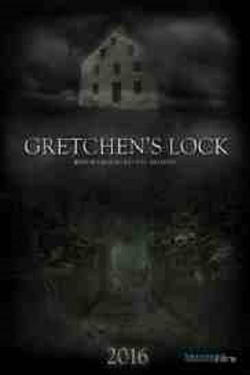 Gretchen's Lock (2016) Official Image | AndyDay