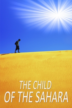 The Child of the Sahara (2018) Official Image | AndyDay