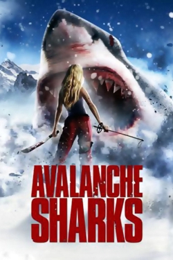 Avalanche Sharks (2014) Official Image | AndyDay