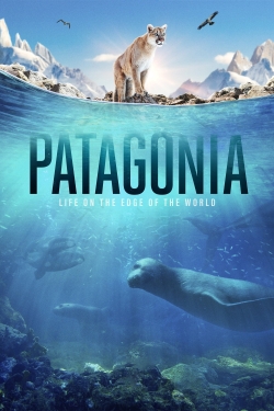 Patagonia: Life at the Edge of the World (2022) Official Image | AndyDay
