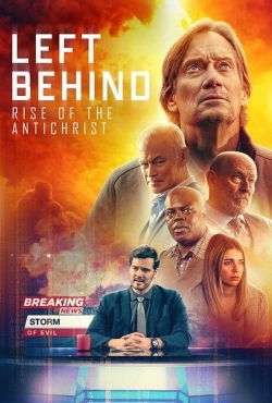 Left Behind: Rise of the Antichrist (2023) Official Image | AndyDay