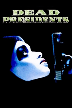Dead Presidents (1995) Official Image | AndyDay