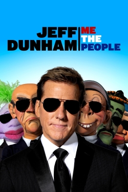 Jeff Dunham: Me The People (2022) Official Image | AndyDay