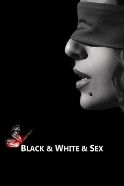 Black & White & Sex (2012) Official Image | AndyDay
