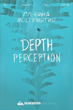 Depth Perception (2017) Official Image | AndyDay