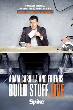 Adam Carolla and Friends Build Stuff Live (2017) Official Image | AndyDay