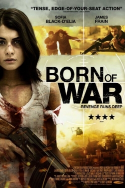 Born Of War (2013) Official Image | AndyDay