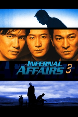 Infernal Affairs III (2003) Official Image | AndyDay