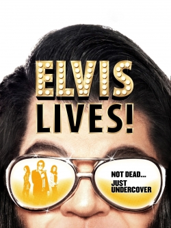 Elvis Lives! (2016) Official Image | AndyDay