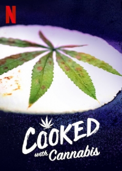 Cooked With Cannabis (2020) Official Image | AndyDay