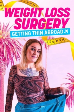 Weight Loss Surgery: Getting Thin Abroad (2023) Official Image | AndyDay