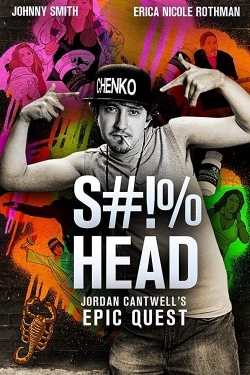 S#!%head: Jordan Cantwell's Epic Quest (2020) Official Image | AndyDay