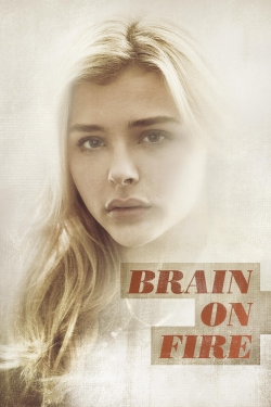 Brain on Fire (2017) Official Image | AndyDay