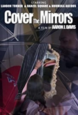 Cover the Mirrors (2020) Official Image | AndyDay