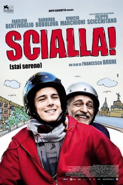 Scialla! (Stai sereno) (2011) Official Image | AndyDay