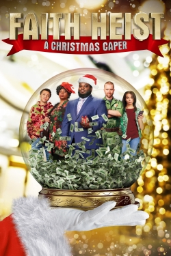 Faith Heist: A Christmas Caper (2022) Official Image | AndyDay