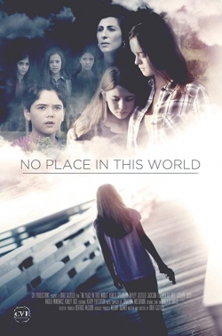 No Place in This World (2017) Official Image | AndyDay