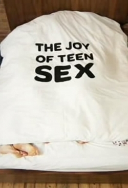 The Joy of Teen Sex (2011) Official Image | AndyDay