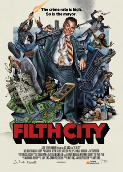 Filth City (2017) Official Image | AndyDay