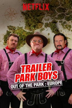 Trailer Park Boys: Out of the Park: Europe (2016) Official Image | AndyDay