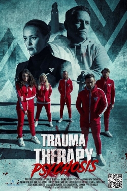 Trauma Therapy: Psychosis (2023) Official Image | AndyDay