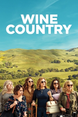 Wine Country (2019) Official Image | AndyDay