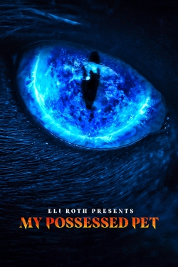 Eli Roth Presents: My Possessed Pet (2022) Official Image | AndyDay