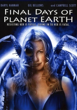 Final Days of Planet Earth (2006) Official Image | AndyDay