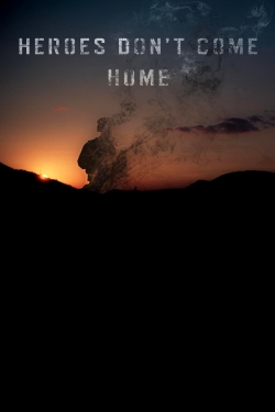 Heroes Don't Come Home (2016) Official Image | AndyDay