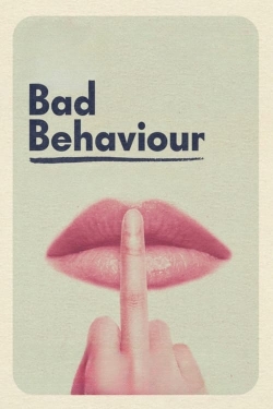 Bad Behaviour (2023) Official Image | AndyDay