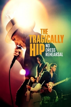 The Tragically Hip: No Dress Rehearsal (2024) Official Image | AndyDay