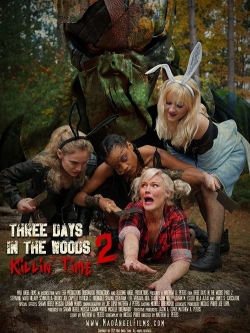 Three Days in the Woods 2: Killin' Time (2022) Official Image | AndyDay