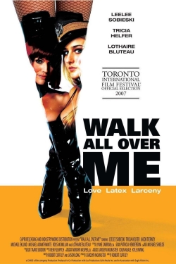 Walk All Over Me (2007) Official Image | AndyDay