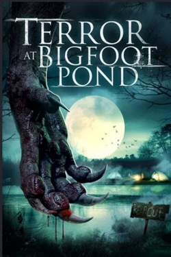 Terror at Bigfoot Pond (2020) Official Image | AndyDay