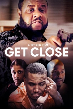 Get Close (2023) Official Image | AndyDay