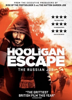 Hooligan Escape The Russian Job (2018) Official Image | AndyDay