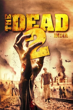 The Dead 2: India (2013) Official Image | AndyDay