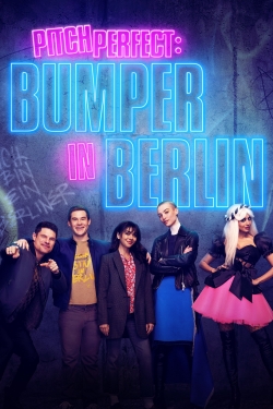 Pitch Perfect: Bumper in Berlin (2022) Official Image | AndyDay