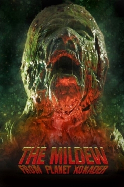 The Mildew from Planet Xonader (2015) Official Image | AndyDay