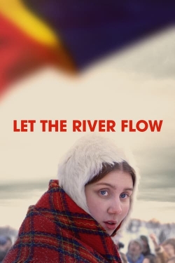 Let the River Flow (2023) Official Image | AndyDay