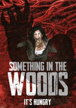 Something in the Woods (2021) Official Image | AndyDay