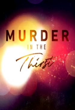Murder in the Thirst (2019) Official Image | AndyDay