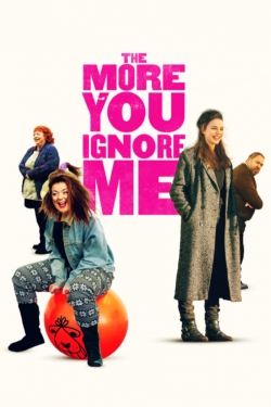 The More You Ignore Me (2018) Official Image | AndyDay