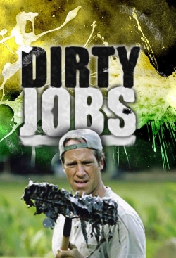 Dirty Jobs (2005) Official Image | AndyDay