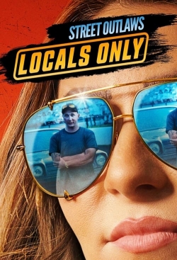 Street Outlaws: Locals Only (2023) Official Image | AndyDay