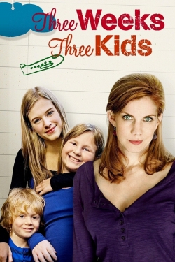 Three Weeks, Three Kids (2011) Official Image | AndyDay