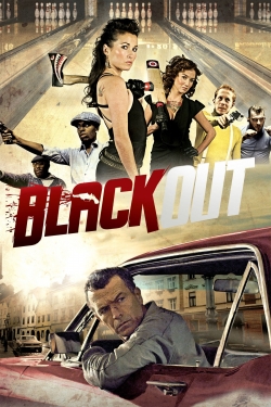 Black Out (2012) Official Image | AndyDay